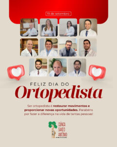 Leia mais sobre o artigo FELIZ DIA DO ORTOPEDISTA!