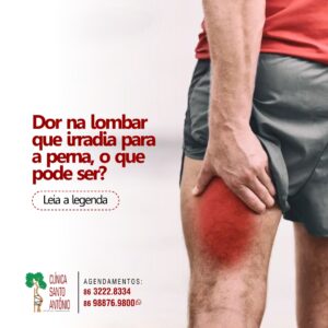 Leia mais sobre o artigo Dor na lombar que irradia para a perna, o que pode ser?