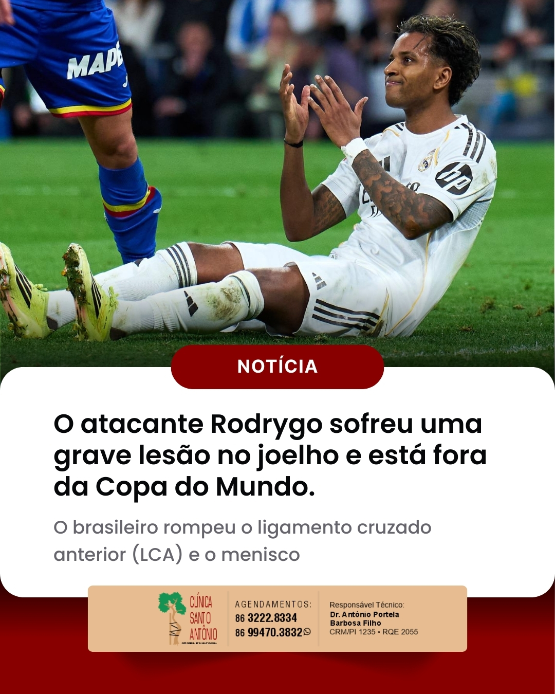 Leia mais sobre o artigo O atacante brasileiro Rodrygo está fora da Copa!
