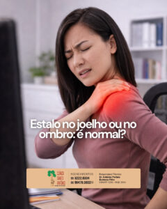 Leia mais sobre o artigo Estalos no joelho ou no ombro é normal?