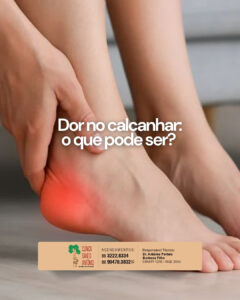 Leia mais sobre o artigo Dor no calcanhar não deve ser ignorada. ⚠️