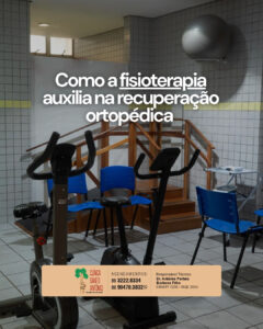 Leia mais sobre o artigo Como a fisioterapia auxilia na recuperação ortopédica? 🦴